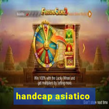 handcap asiatico -1.5